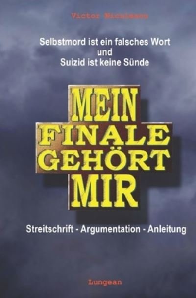 Cover for Niculescu Victor Niculescu · Mein Finale gehört mir (Paperback Book) (2017)