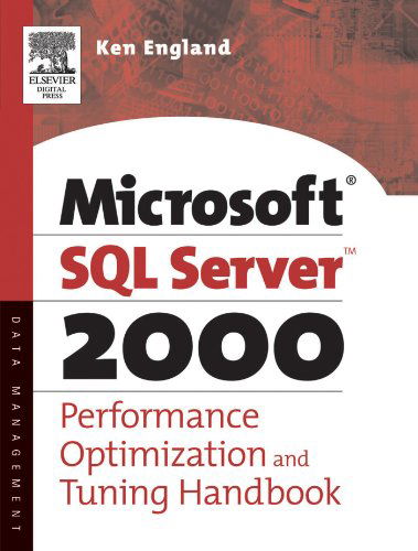 Cover for Ken England · The Microsoft SQL Server 2000 Performance Optimization and Tuning Handbook (Paperback Book) (2001)