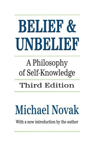 Cover for Michael Novak · Belief and Unbelief: A Philosophy of Self-knowledge (Paperback Book) [New edition] (1994)