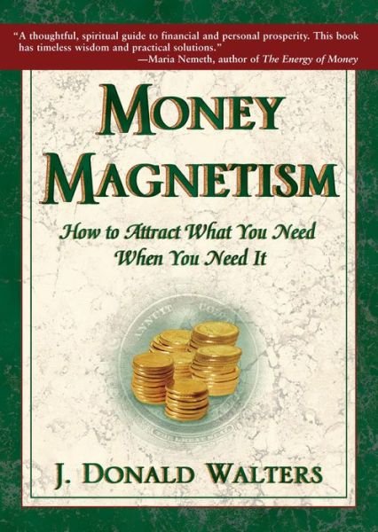 Cover for J.Donald Walters · Money Magnetism: How to Attract What You Need When You Need it (Taschenbuch) [2 Revised edition] (2004)