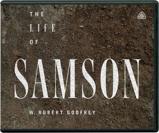 Cover for W. Robert Godfrey · The Life Of Samson CD (Audiobook (CD)) (2018)