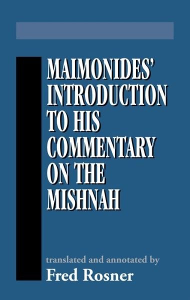Cover for Moses Maimonides · Maimonides' Introduction to His Commentary on the Mishnah (Hardcover Book) (1994)