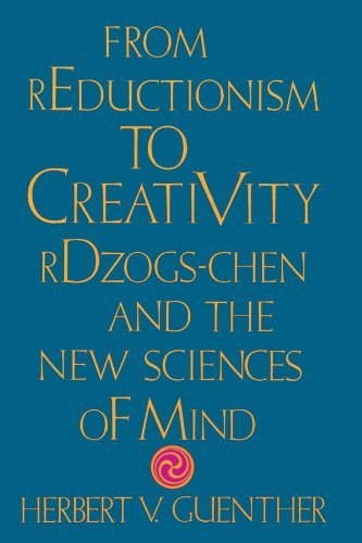 Cover for Herbert V. Guenther · From Reductionism to Creativity (Pocketbok) (2001)