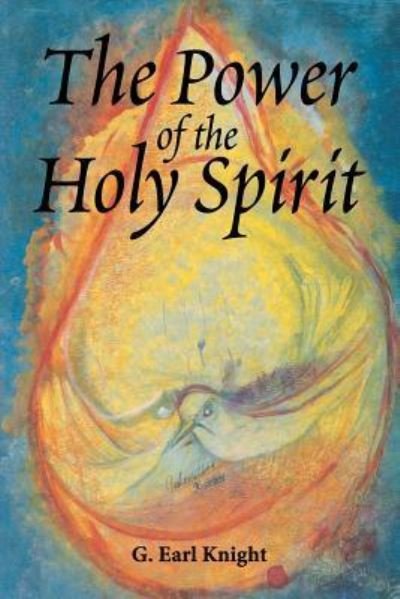 Cover for G. Earl Knight · The power of the Holy Spirit (Book) (2018)