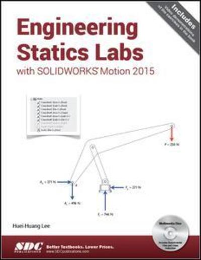 Cover for Huei-Huang Lee · Engineering Statics Labs with SOLIDWORKS Motion 2015 (Paperback Book) (2015)