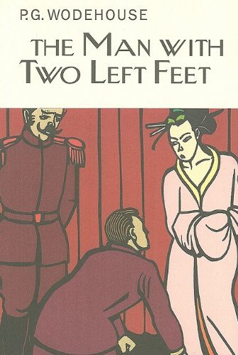 Cover for P.g. Wodehouse · The Man with Two Left Feet (Collector's Wodehouse) (Inbunden Bok) (2009)