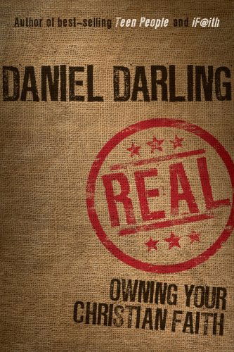 Cover for Daniel Darling · Real: Owning Your Christian Faith (Paperback Book) (2012)