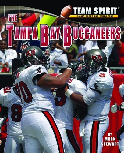 Cover for Mark Stewart · The Tampa Bay Buccaneers (Team Spirit) (Hardcover Book) (2012)