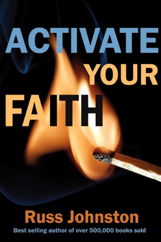 Cover for Russ Johnston · Activate Your Faith (Paperback Book) (2011)