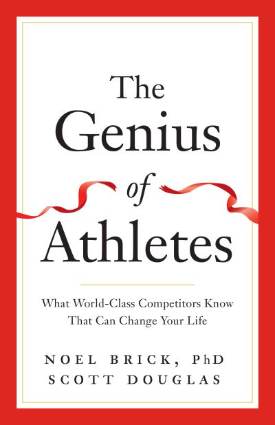 The Genius of Athletes - Noel Brick - Books - The  Experiment LLC - 9781615196418 - July 12, 2021