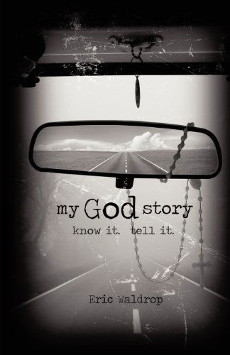 Cover for Eric Waldrop · My God Story (Paperback Book) (2012)