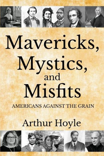 Cover for Arthur Hoyle · Mavericks, Mystics, and Misfits (Book) (2020)