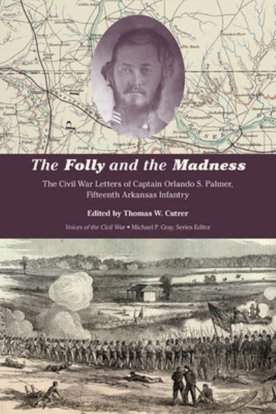 Cover for Thomas W. Cutrer · Folly and the Madness (Book) (2023)