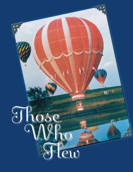 Cover for Turner Publishing · Those Who Flew (Paperback Book) (2002)