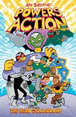 Cover for Art Baltazar · Powers in Action Volume 1 - POWERS IN ACTION TP (Pocketbok) (2020)