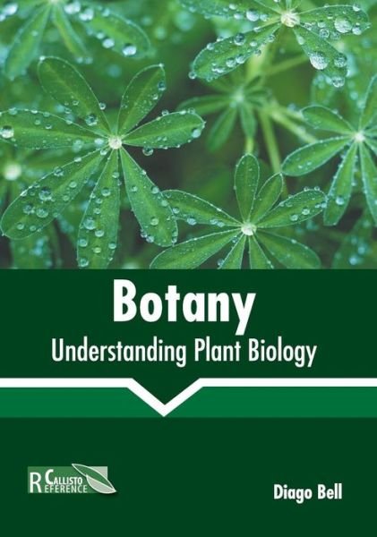Cover for Diago Bell · Botany: Understanding Plant Biology (Hardcover Book) (2019)