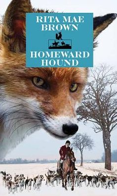 Cover for Rita Mae Brown · Homeward Hound (Hardcover Book) (2019)