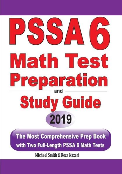 PSSA 6 Math Test Preparation and Study Guide - Michael Smith - Books - Math Notion - 9781646125418 - July 2, 2019