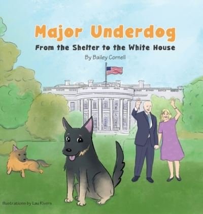 Cover for Bailey Cornell · Major Underdog (Hardcover bog) (2021)