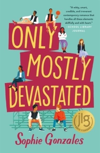 Cover for Sophie Gonzales · Only Mostly Devastated (Gebundenes Buch) (2019)