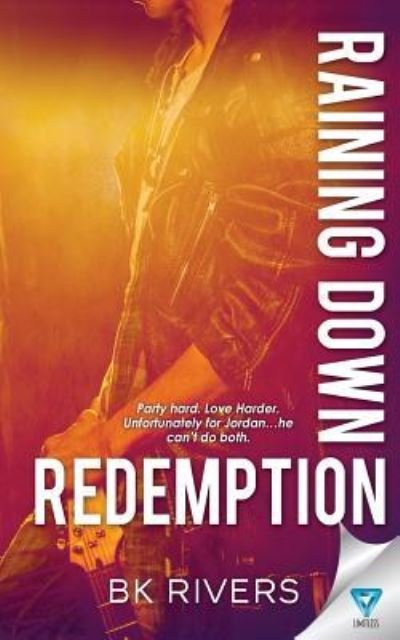 Cover for Bk Rivers · Raining Down Redemption (Paperback Book) (2016)