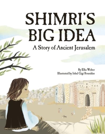 Cover for Elka Weber · Shimri's Big Idea (Hardcover Book) (2019)