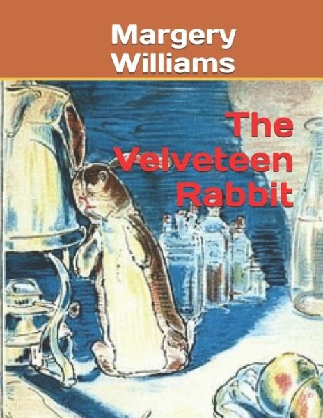 Cover for Margery Williams · The Velveteen Rabbit (Taschenbuch) (2019)