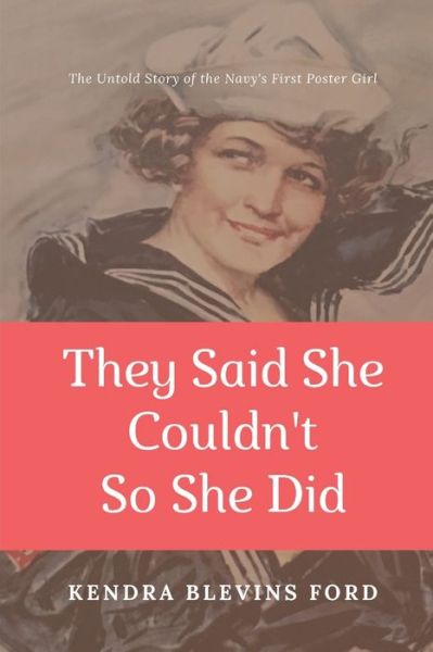 Cover for Kendra Blevins Ford · They Said She Couldn't So She Did (Paperback Book) (2019)