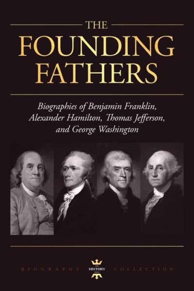 Cover for The History Hour · George Washington, Alexander Hamilton, Thomas Jefferson, and Benjamin Franklin (Paperback Book) (2019)