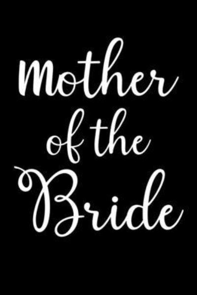 Cover for Unique Publications · Mother Of The Bride (Taschenbuch) (2019)