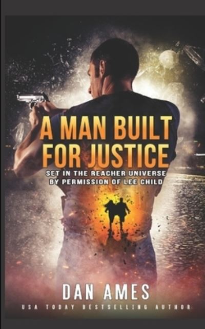 Cover for Dan Ames · A Man Built For Justice (Paperback Book) (2019)