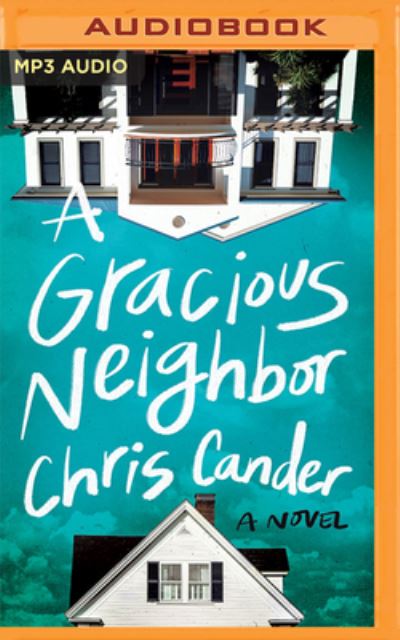 Cover for Chris Cander · A Gracious Neighbor (CD) (2022)