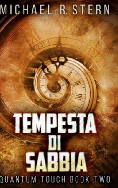 Cover for Michael R Stern · Tempesta Di Sabbia (Hardcover Book) (2021)