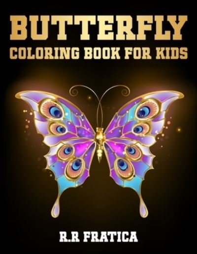 Cover for R R Fratica · Butterfly coloring book for kids (Pocketbok) (2020)