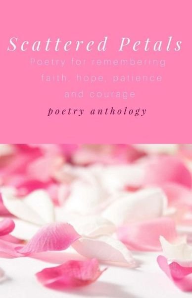 Cover for Various Poets · Scattered Petals (Paperback Book) (2018)