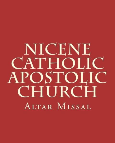 Cover for Leon Roger Hunt · Nicene Catholic Apostolic Church (Pocketbok) (2018)