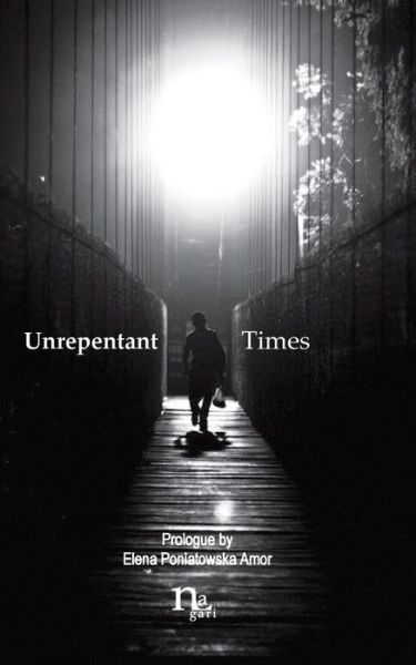 Cover for Alberto Chimal · Unrepentant Times (Paperback Book) (2018)