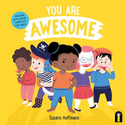 Cover for Susann Hoffmann · You Are Awesome! (Kartonbuch) [First Edition, Board Books edition] (2021)