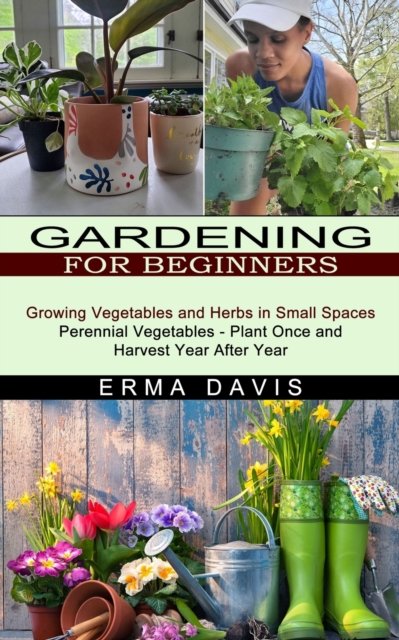 Cover for Erma Davis · Gardening for Beginners (Paperback Book) (2021)