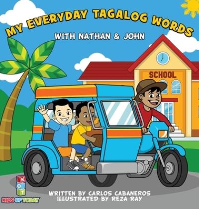 Cover for Carlos Cabaneros · My Everyday Tagalog Words With Nathan &amp; John (Gebundenes Buch) (2021)