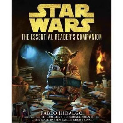 Star Wars - The Essential Reader's Companion - Pablo Hidalgo - Livros - Titan Books Ltd - 9781781161418 - 19 de outubro de 2012