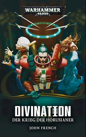 Warhammer 40.000 - Divination - John French - Books - Black Library - 9781781934418 - January 9, 2020