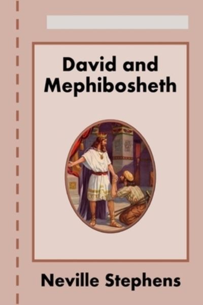 Cover for Neville Stephens · David and Mephibosheth (Pocketbok) (2020)