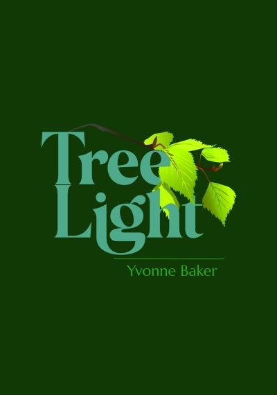 Cover for Yvonne Baker · Tree Light (Paperback Book) (2023)