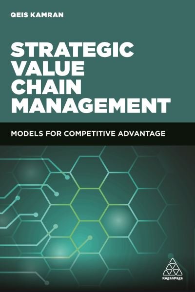 Cover for Qeis Kamran · Strategic Value Chain Management (Book) (2020)
