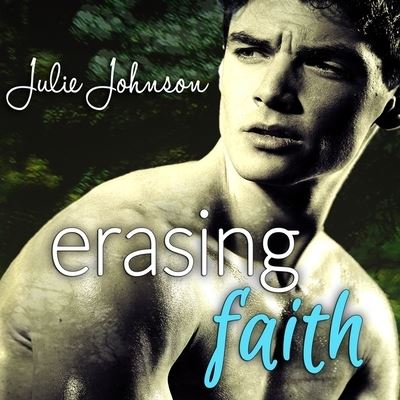 Erasing Faith - Julie Johnson - Music - Tantor Audio - 9781799995418 - March 22, 2016