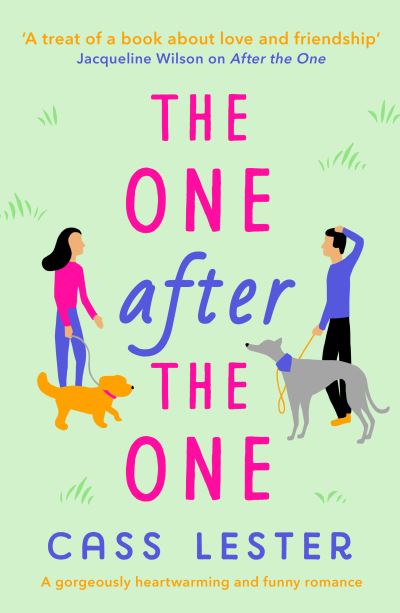 Cover for Cass Lester · The One After the One: A gorgeously heartwarming and funny romance - The Broken Hearted Optimists Club (Paperback Book) (2022)