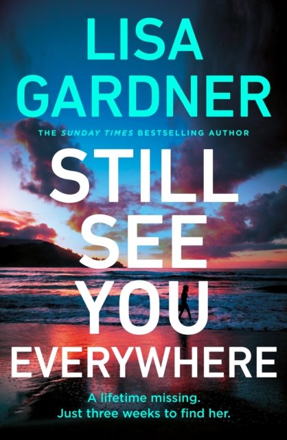 Cover for Lisa Gardner · Still See You Everywhere (Paperback Book) (2024)