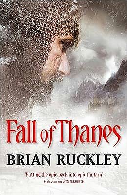 Cover for Brian Ruckley · Fall Of Thanes: The Godless World: Book Three - Godless World (Paperback Book) (2010)