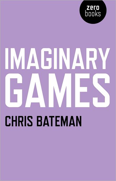 Cover for Chris Bateman · Imaginary Games (Paperback Book) (2011)